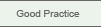 Good Practice
